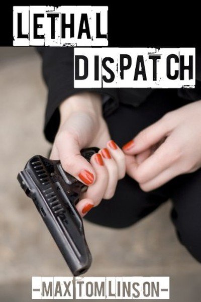 lethal-dispatch