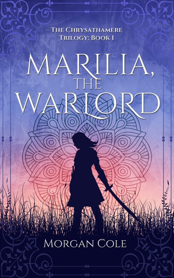 Review: Marilia, the Warlord, by Morgan Cole - Girls With Guns